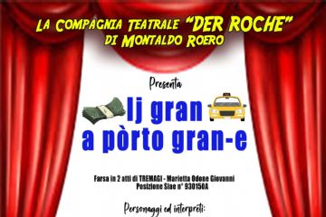 &quot;I gran a porto grane&quot; al Teatro sociale “G. Busca” ad Alba